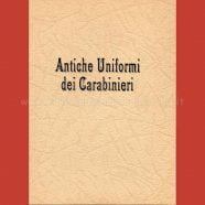 Antiche Uniformi dei Carabinieri