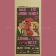 I giorni del vino e delle rose